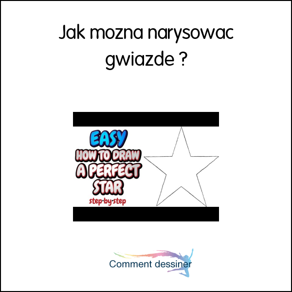 Jak można narysować gwiazdę